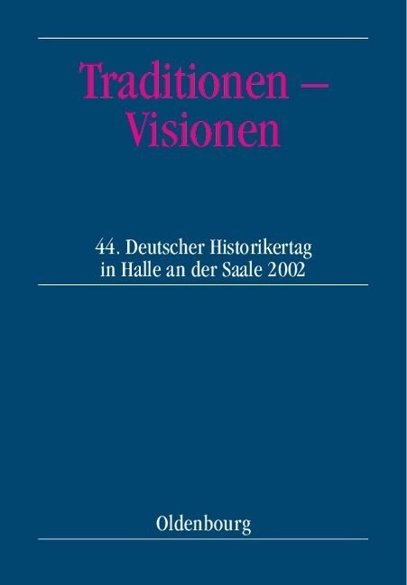 Traditionen - Visionen (Hardcover, Reprint 2015)
