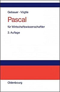 Pascal f? Wirtschaftswissenschaftler (Hardcover, 3, Uberarbeitete A)