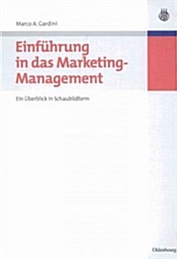 Einfuhrung in Das Marketing-Management (Paperback)