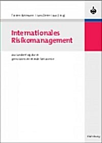 Internationales Risikomanagement: Auslandserfolg Durch Grenz?erschreitende Netzwerke (Hardcover)