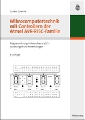 Mikrocomputertechnik Mit Controllern Der Atmel Avr-RISC-Familie (Paperback, 5, 5., Vollig Uber)