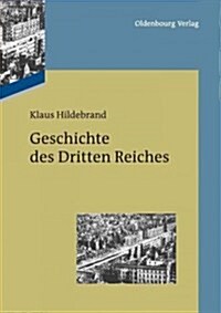 Geschichte Des Dritten Reiches (Hardcover)