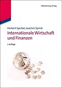 Internationale Wirtschaft Und Finanzen (Paperback, 2, 2., Akt. Aufl.)