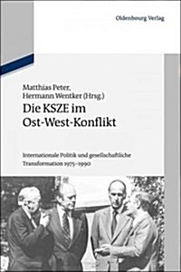 Die KSZE im Ost-West-Konflikt (Hardcover)
