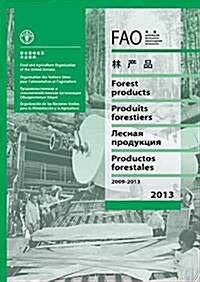 Fao Yearbook: Forest Products 2009-2013 (Paperback)