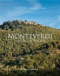 Monteverdi: A Village in Tuscan (Hardcover)