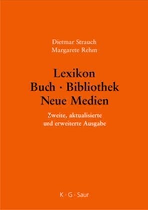 Lexikon Buch - Bibliothek - Neue Medien (Paperback, 2nd, Updated, Enlarged)