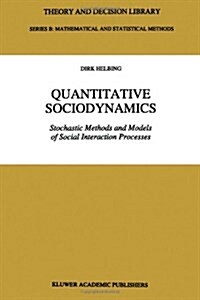 Quantitative Sociodynamics (Paperback)