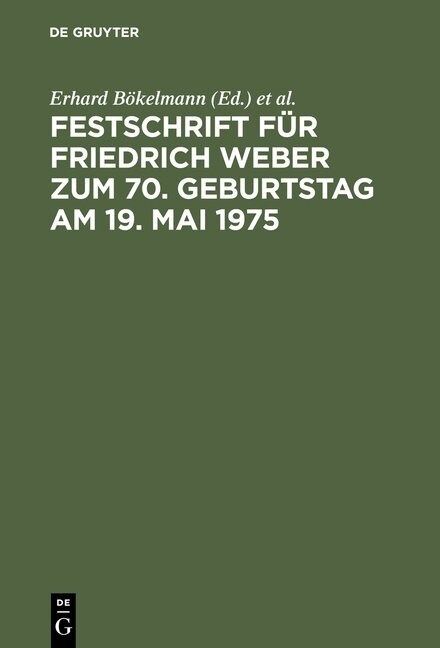 Festschrift f? Friedrich Weber zum 70. Geburtstag am 19. Mai 1975 (Hardcover, Reprint 2014)