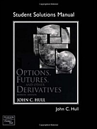 [중고] Student Solutions Manual for Options, Futures, and Other Derivatives (Paperback, 7th)