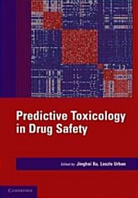 Predictive Toxicology in Drug Safety (Hardcover)