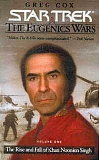 The Star Trek: The Original Series: The Eugenics Wars #1: The Rise and Fall of Khan Noonien Singh (Paperback)