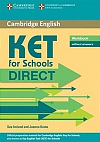Ket for Schools Direct Workbook Without Answers (Paperback)