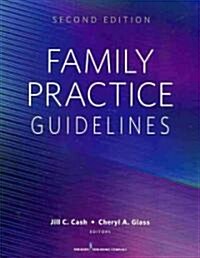Family Practice Guidelines: Second Edition (Paperback, 2)