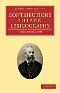 Contributions to Latin Lexicography (Paperback)