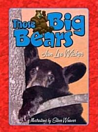 Those Big Bears (Paperback)