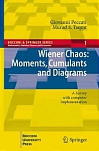 Wiener Chaos: Moments, Cumulants and Diagrams: A Survey with Computer Implementation (Hardcover)