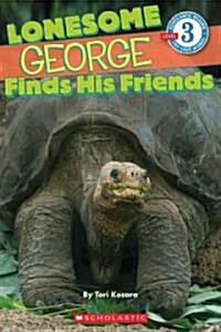 Lonesome George Finds His Friends (Paperback)