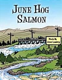 June Hog Salmon (Paperback)