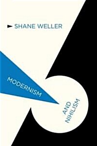 Modernism and Nihilism (Paperback, 1st)