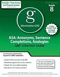 Asa: Antonyms, Sentence Completions, Analogies Gre Preparation Guide (Paperback, 1st)