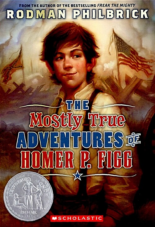 [중고] The Mostly True Adventures of Homer P. Figg (Scholastic Gold) (Paperback)