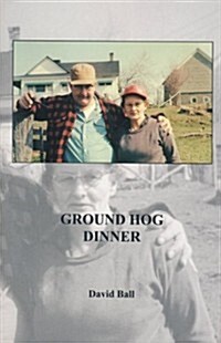 Ground Hog Dinner (Paperback)