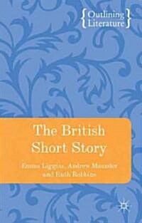The British Short Story (Paperback)