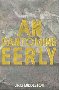 An Dantomine Eerly (Paperback)