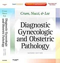 Diagnostic Gynecologic and Obstetric Pathology (Hardcover, 2 Revised edition)