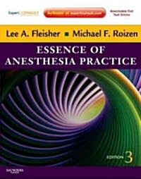 Essence of Anesthesia Practice: Expert Consult - Online and Print (Hardcover, 3, Revised)