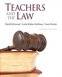 Teachers and the Law (Paperback, 8th)