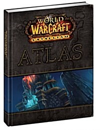 World of Warcraft Cataclysm Atlas (Hardcover)