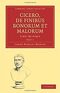Cicero, De Finibus Bonorum Et Malorum (Paperback, 1st)