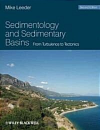 Sedimentology and Sedimentary Basins : From Turbulence to Tectonics (Paperback, 2nd Edition)