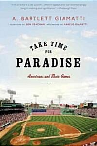 Take Time for Paradise: Americans and Their Games (Hardcover)