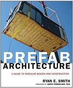 Prefab Architecture: A Guide to Modular Design and Construction (Hardcover)