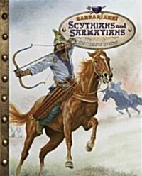 Scythians and Sarmatians (Library Binding)