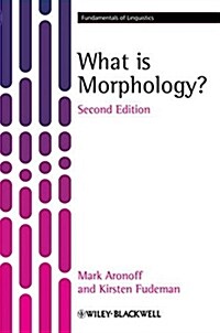 [중고] What is Morphology? (Paperback, 2nd Edition)