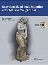 Encyclopedia of Body Sculpting After Massive Weight Loss (Hardcover)