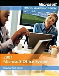 Microsoft Office 2007 (Paperback, CD-ROM, Spiral)