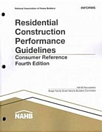 Residential Construction Performance Guidelines, Consumer Reference 10pk (Paperback, 4, Fourth Edition)
