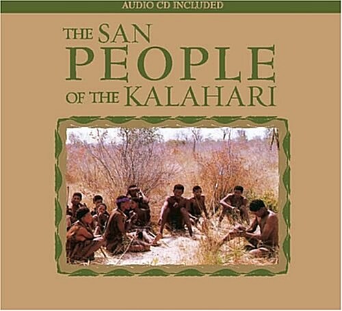 The San People of the Kalahari (Paperback, Compact Disc)