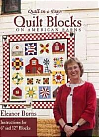 Quilt Blocks on American Barns [With Pattern(s)] (Hardcover)