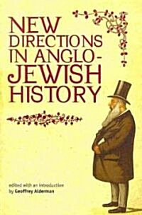 New Directions in Anglo-Jewish History (Hardcover)