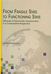 From Fragile State to Functioning State (Hardcover)