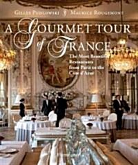 A Gourmet Tour of France (Hardcover)