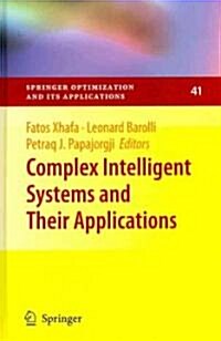 Complex Intelligent Systems and Their Applications (Hardcover)