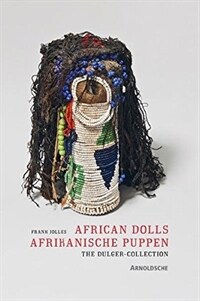 African dolls : the Dulger-collection : Afrikanische puppen
