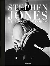 Stephen Jones : And the Accent of Fashion (Hardcover)